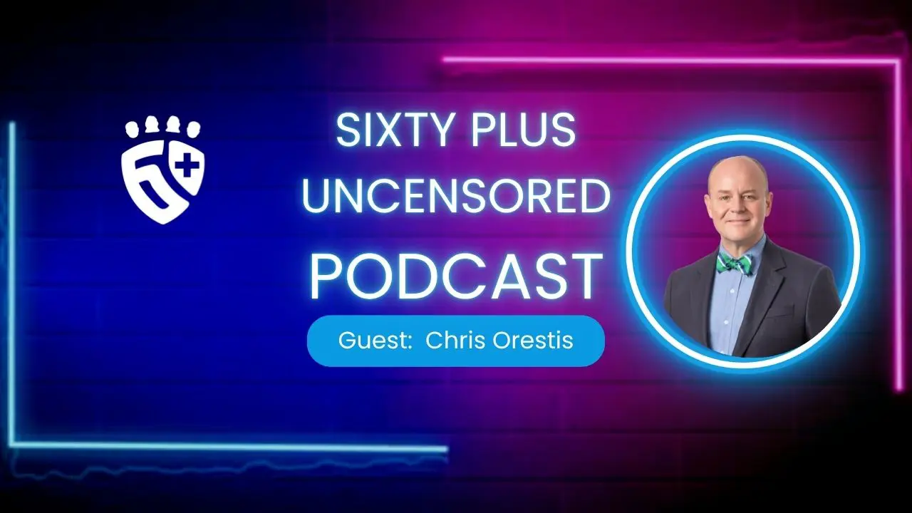 Episode 0002 – Chris Orestis: Planning for Retirement and Long Term Care