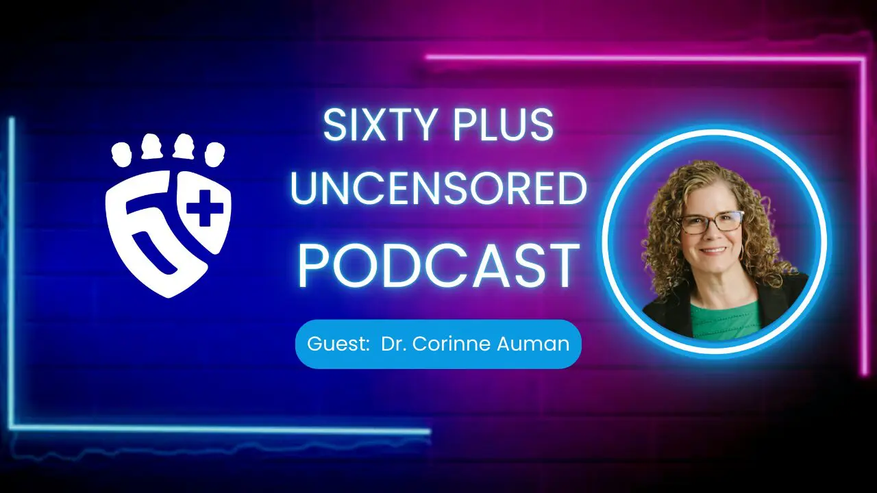 Episode 0032 – Dr. Corinne Auman: The New Face of Care Management