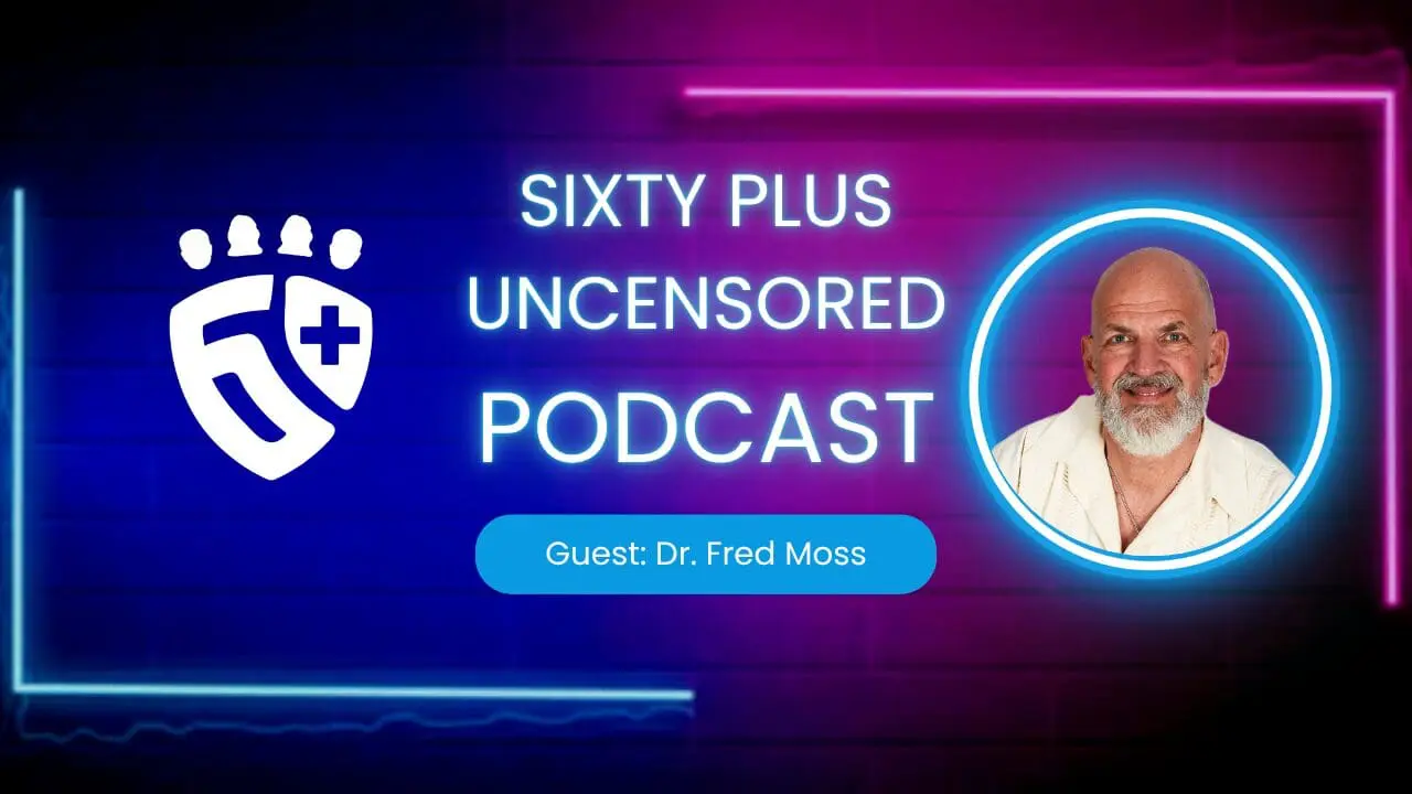 Episode 0044 – Dr. Fred Moss: A New Approach to Mental Health Beyond Medication