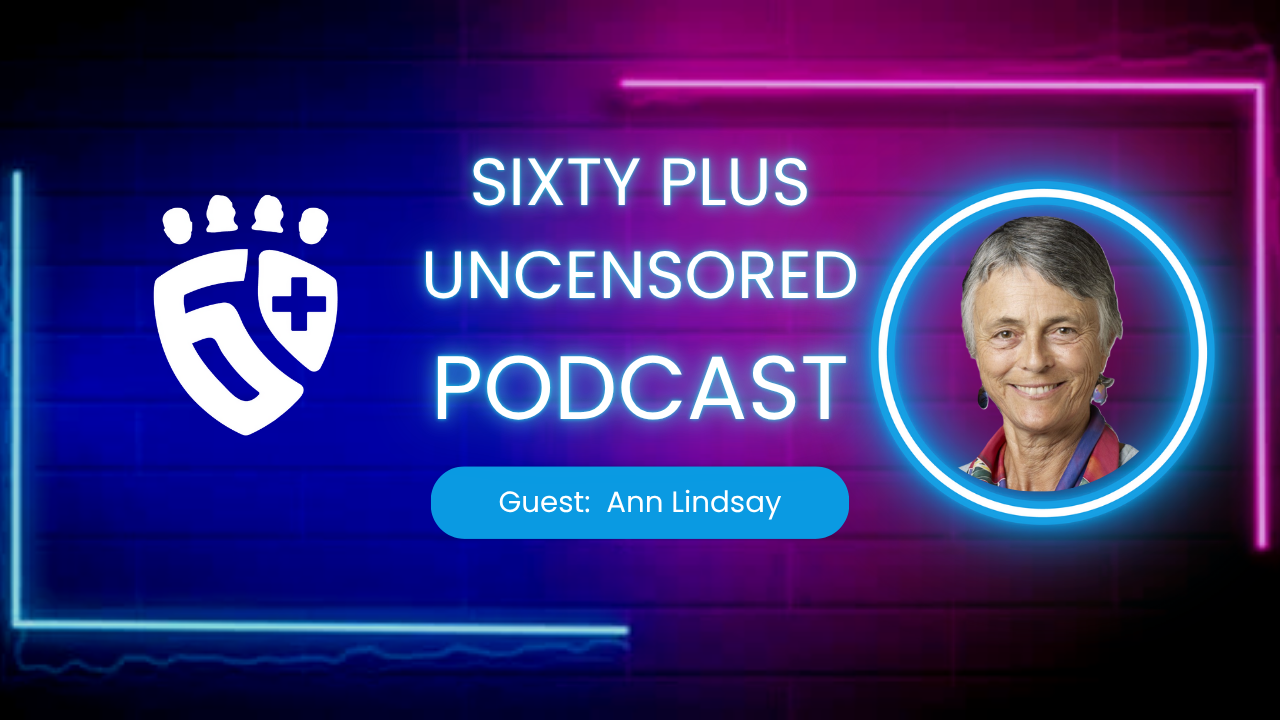 Episode 0011 Ann Lindsay Building a Vibrant Senior Community Team Sixty Plus