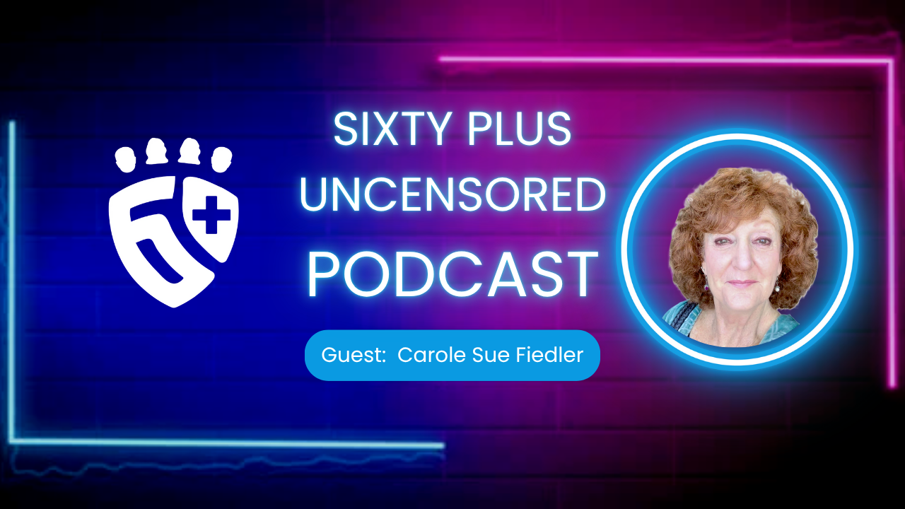 Episode 0012 Carole Sue Fiedler Navigating Life Settlements Team Sixty Plus